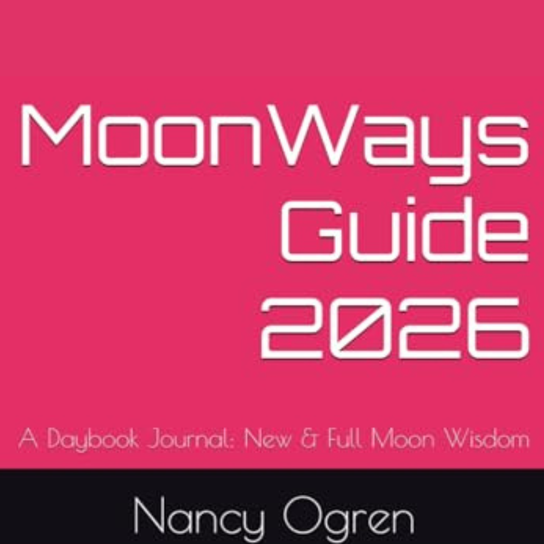 MoonWays Guide by Nancy Miller Ogren